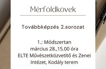 MÉRFÖLDKÖVEK- Továbbképzés 2. sorozat